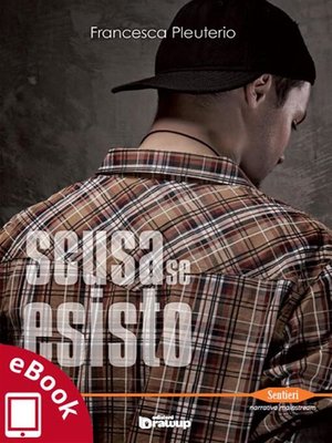 cover image of Scusa se esisto